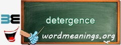 WordMeaning blackboard for detergence